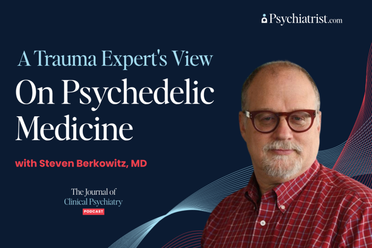 Psychiatrist Steven Berkowitz, MD, discusses psychedelic medicine for trauma treatment